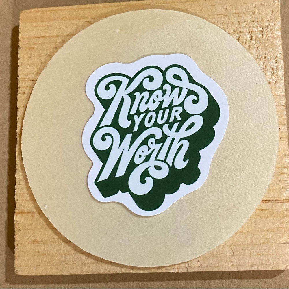 🌈20/$5🌈 Know Your Worth Sticker